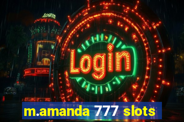 m.amanda 777 slots